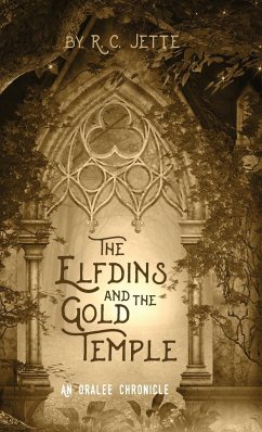 The Elfdins and the Gold Temple - Jette, R. C.