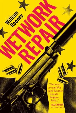 Wetwork Repair - Rooney, William
