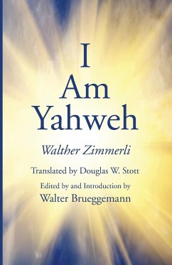 I Am Yahweh - Zimmerli, Walther