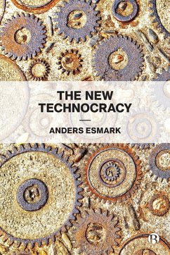 The New Technocracy - Esmark, Anders