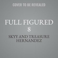 Full Figured 8 - Skyy; Hernandez, Treasure