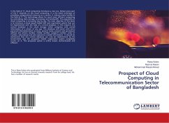 Prospect of Cloud Computing in Telecommunication Sector of Bangladesh - Islam, Raisul;Hasan, Nazmul;Ahmed, Mohammad Riasat