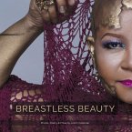 Breastless Beauty: A Collection of Poems and Photographs. Volume 1