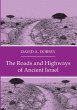 The Roads and Highways of Ancient Israel - Bild 1