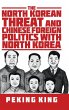 The North Korean Threat and Chinese... - Bild 1