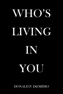 Who's Living in You - Diemidio, Donald P.