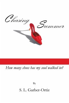 Chasing Summer - Garber-Ortiz, S. L.