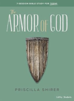 The Armor of God - Teen Bible Study Book - Shirer, Priscilla