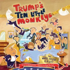 Trump's Ten Little Monkeys - Anonymous