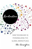 Localmotion: How Technology Is Personalizing the Global Marketplace