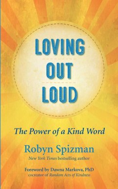 Loving Out Loud - Spizman, Robyn