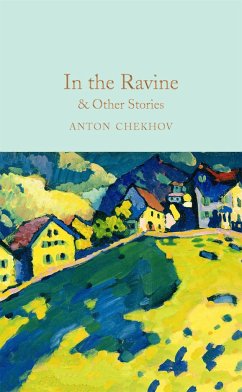 In the Ravine & Other Stories - Chekhov, Anton