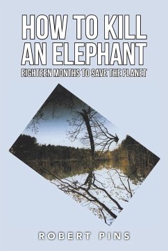 How to Kill an Elephant - Pins, Robert
