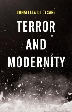 Terror and Modernity - Di Cesare, Donatella