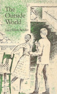 The Outside World - Bender, Lucy Ellen