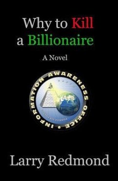 Why to Kill a Billionaire - Redmond, Larry