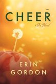 Cheer: A Novel Volume 1