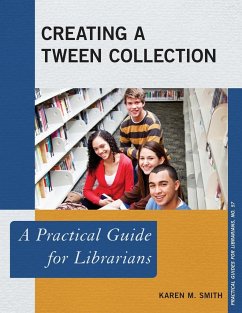 Creating a Tween Collection - Smith, Karen M.