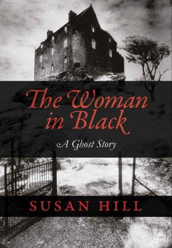 The Woman in Black: A Ghost Story - Hill, Susan