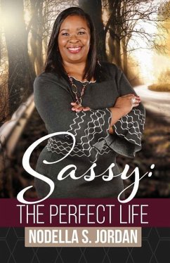 Sassy: The Perfect Life - Jordan, Nodella Sacajawea