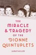 The Miracle & Tragedy of the Dionne... - Bild 1