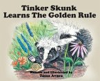 Tinker Skunk Learns The Golden Rule