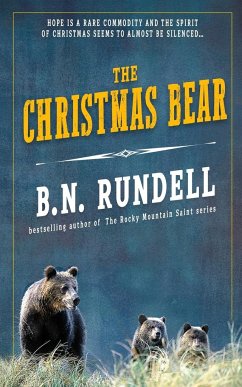 The Christmas Bear - Rundell, B. N.