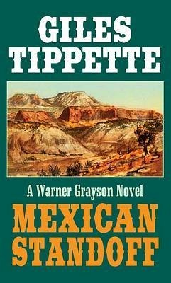 Mexican Standoff - Tippette, Giles