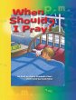 When Should I Pray? - Bild 1