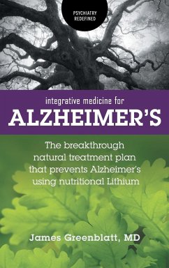 Integrative Medicine for Alzheimer's - Greenblatt, James
