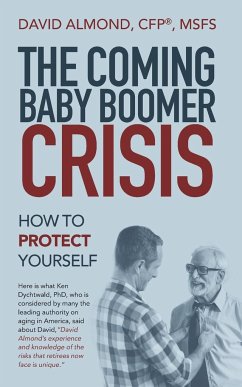 The Coming Baby Boomer Crisis - Almond CFP® MSFS, David