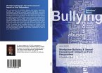 Workplace Bullying & Sexual Harassment: Impact on First Responders