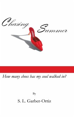 Chasing Summer - Garber-Ortiz, S. L.