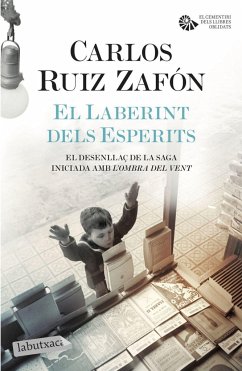 El laberint dels esperits - Ruiz Zafón, Carlos