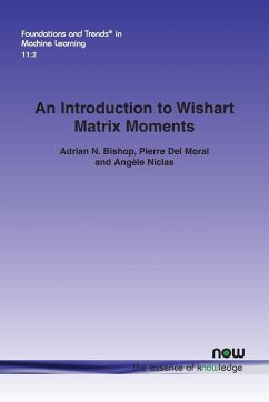 An Introduction to Wishart Matrix Moments - Bishop, Adrian N.; Del Moral, Pierre; Niclas, Angèle