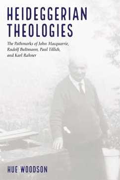 Heideggerian Theologies - Woodson, Hue