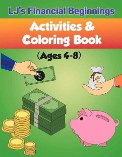 Lj's Financial Beginnings Activity & Coloring Book: Ages 4-8 Volume 1 - Fields