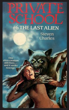 Private School #6, The Last Alien - Charles, Steven