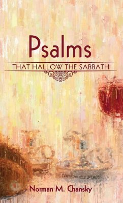 Psalms That Hallow the Sabbath - Chansky, Norman M.