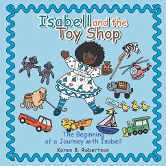 Isabell and the Toy Shop - Robertson, Karen B.