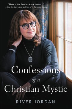 Confessions of a Christian Mystic - Jordan, River