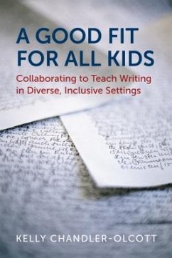 A Good Fit for All Kids - Chandler-Olcott, Kelly