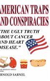 American Traps and Conspiracies