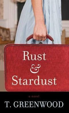 Rust and Stardust - Greenwood, T.