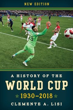 A History of the World Cup - Lisi, Clemente A.