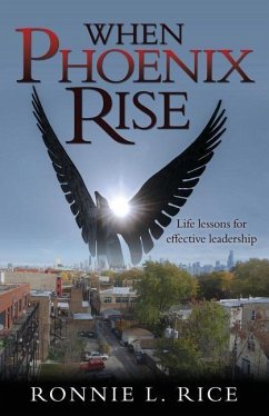 When Phoenix Rise - Rice, Ronnie L.