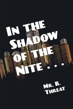 In the Shadow of the Nite . . . - Threat, B.