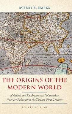 The Origins of the Modern World - Marks, Robert B.