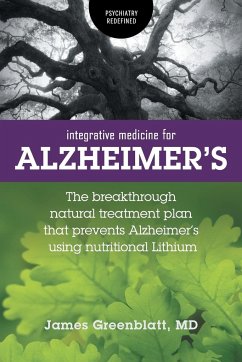 Integrative Medicine for Alzheimer's - Greenblatt, James