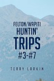 Huntin' Trips #3-#7